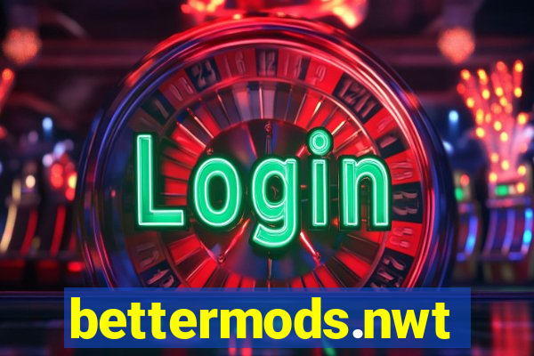 bettermods.nwt