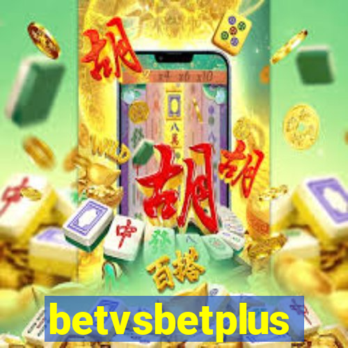 betvsbetplus