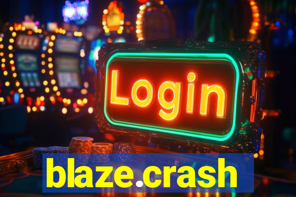 blaze.crash