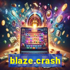 blaze.crash