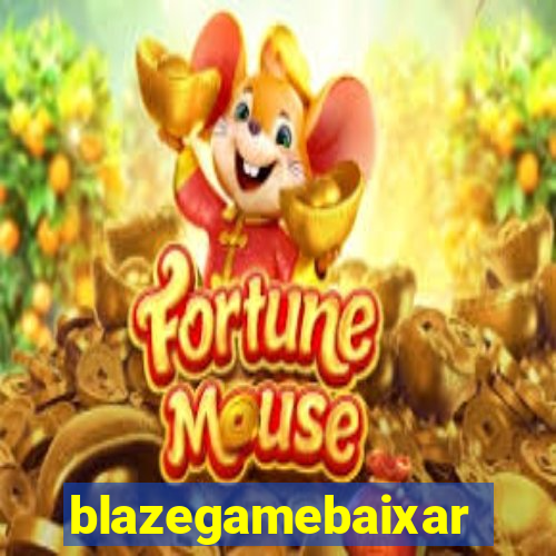 blazegamebaixar