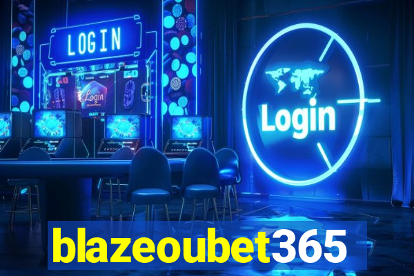 blazeoubet365