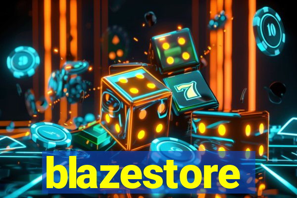 blazestore