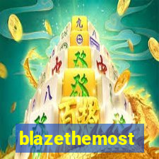 blazethemost