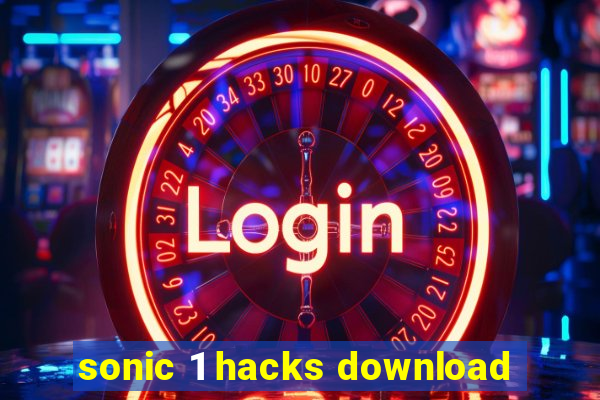 sonic 1 hacks download