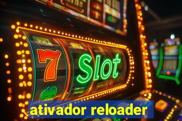 ativador reloader