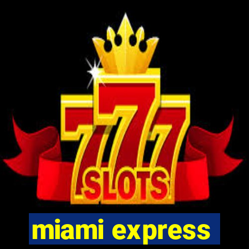 miami express