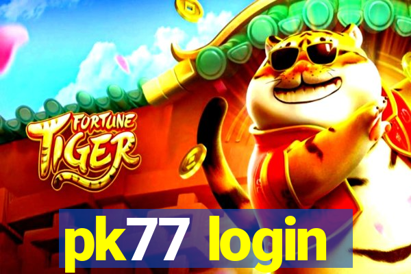 pk77 login