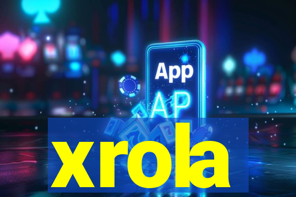 xrola