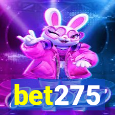 bet275