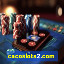 cacoslots2.com