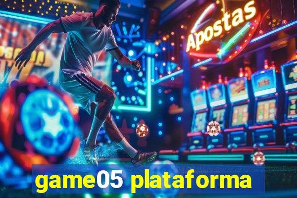 game05 plataforma