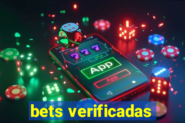 bets verificadas