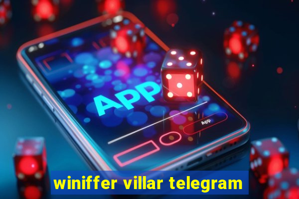 winiffer villar telegram