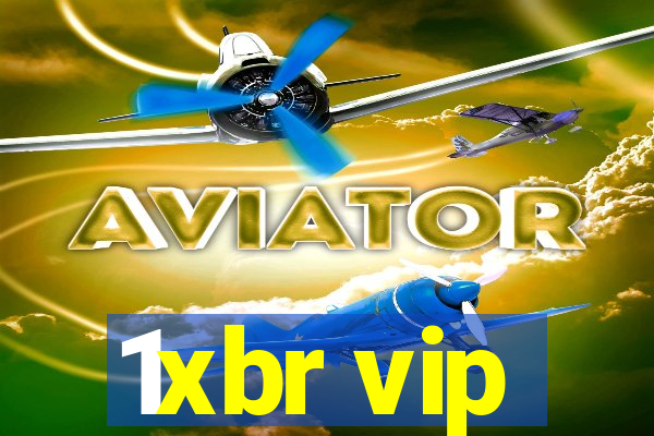 1xbr vip