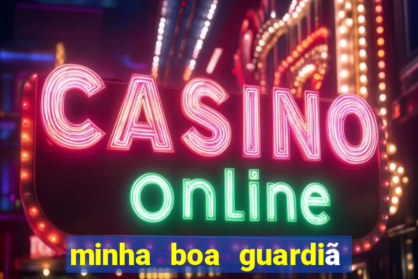 minha boa guardiã completo gratis online