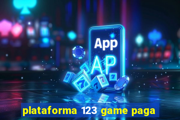 plataforma 123 game paga