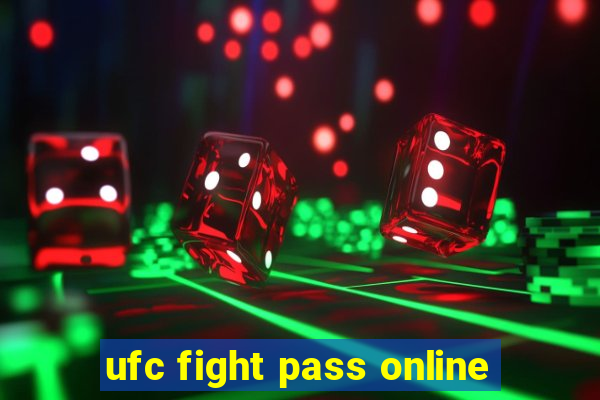 ufc fight pass online