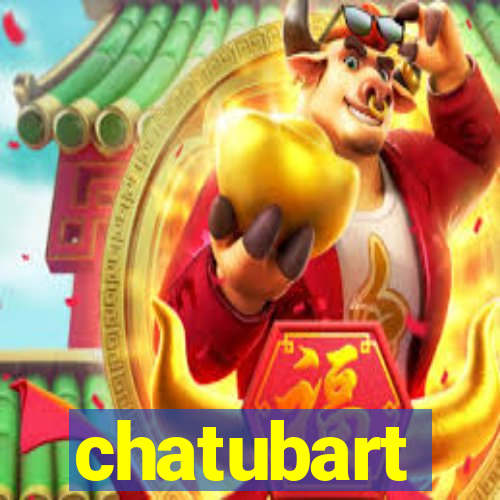 chatubart