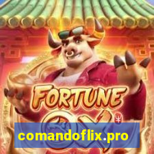 comandoflix.pro