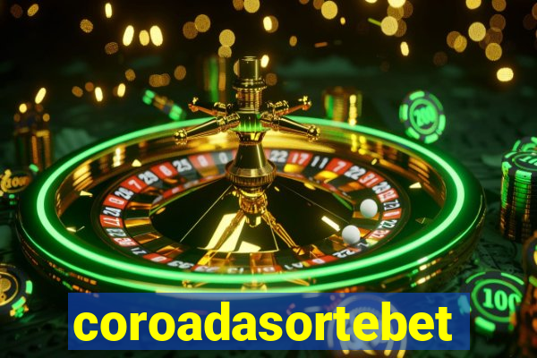 coroadasortebet.com