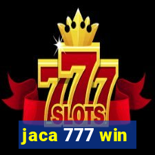 jaca 777 win