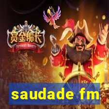 saudade fm