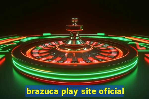 brazuca play site oficial