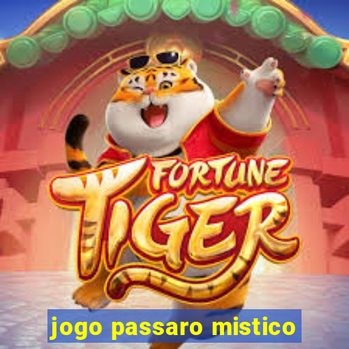 jogo passaro mistico