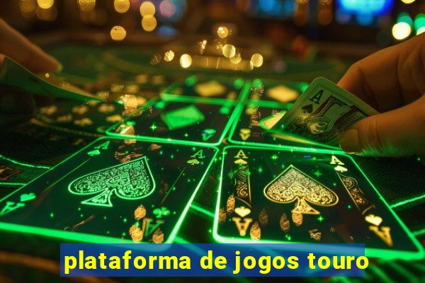 plataforma de jogos touro