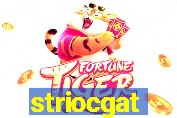 striocgat