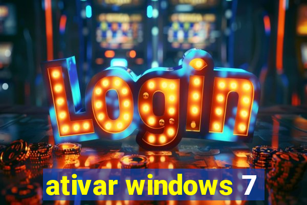 ativar windows 7