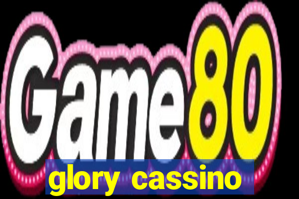 glory cassino