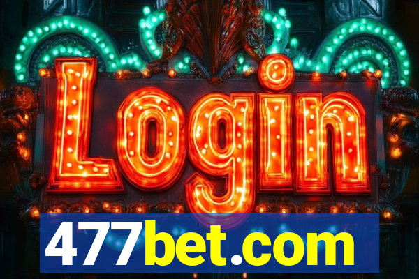 477bet.com