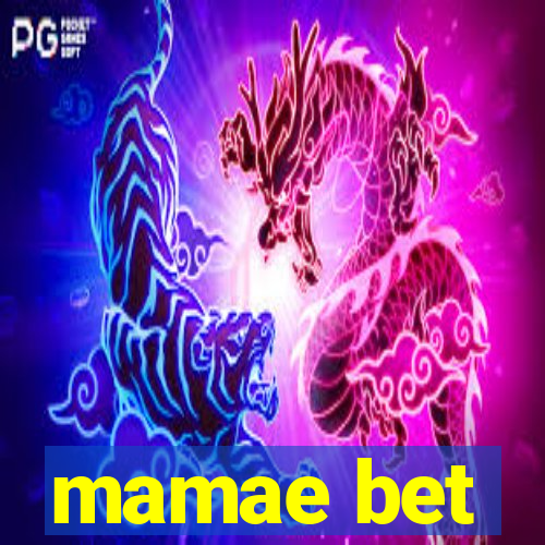 mamae bet