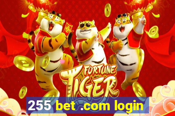 255 bet .com login