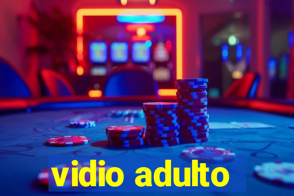 vidio adulto