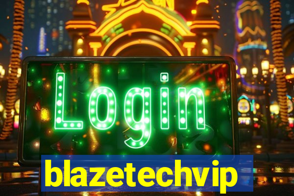 blazetechvip