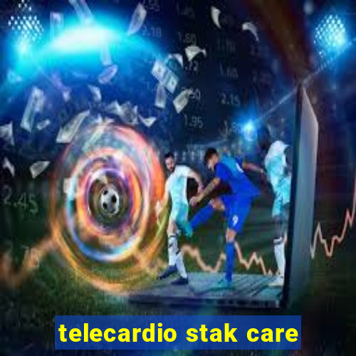 telecardio stak care