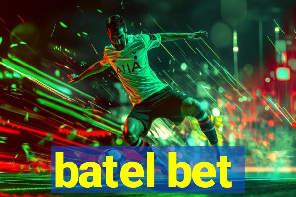 batel bet