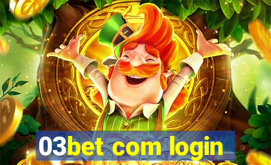 03bet com login