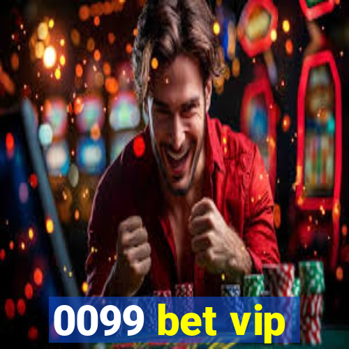 0099 bet vip