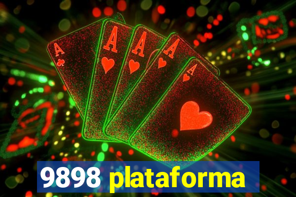 9898 plataforma