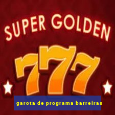 garota de programa barreiras