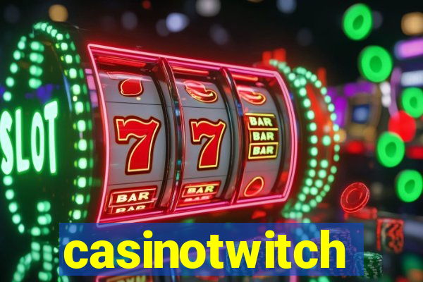 casinotwitch