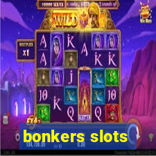 bonkers slots