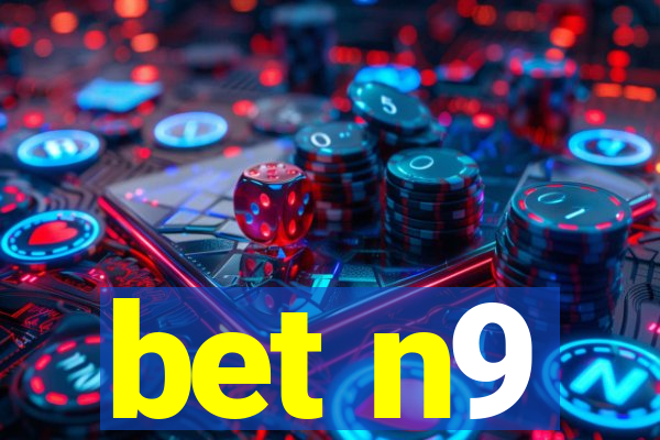 bet n9