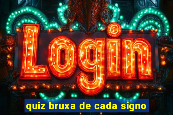 quiz bruxa de cada signo