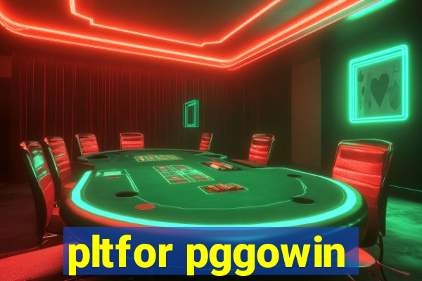 pltfor pggowin