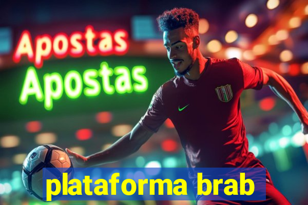 plataforma brab